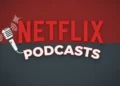 Podcast Tv talk show Netflix